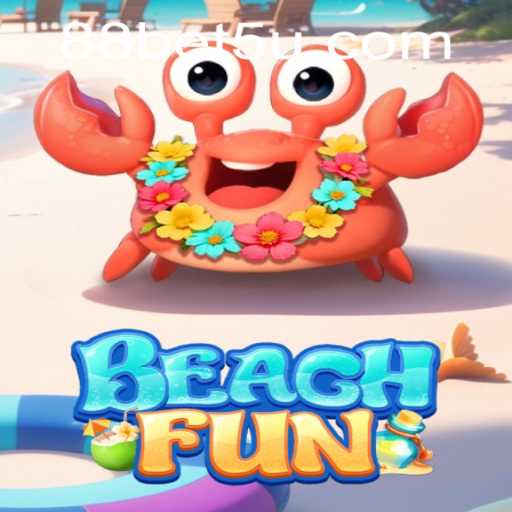 Discovering BeachFun: A Vibrant Gaming Experience and Its Exciting Rules